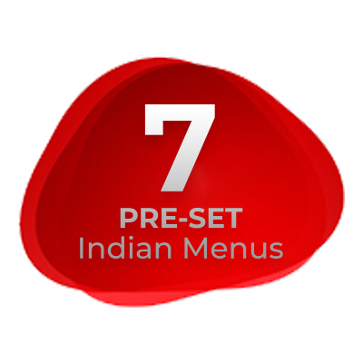 7 pre-set Indian menus